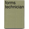 Forms Technician by Unknown