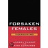 Forsaken Females