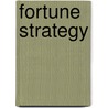 Fortune Strategy door Ean Higgins