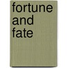 Fortune and Fate door Sharon Shinn