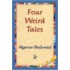 Four Weird Tales