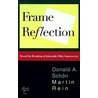 Frame Reflection door Martin Rein