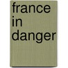 France In Danger door Paul Vergnet