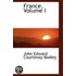 France, Volume I