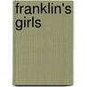 Franklin's Girls door Lynn Berkley-Hughes