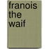 Franois the Waif