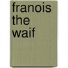 Franois the Waif by Georges Sand