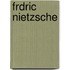 Frdric Nietzsche