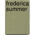 Frederica Summer