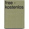Free - Kostenlos by Chris Anderson