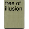Free Of Illusion door Enkodham