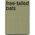 Free-Tailed Bats