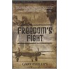 Freedom's Flight door Gary Phillips