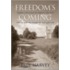 Freedom's Coming