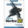 French Verbs 101 by Inc. Penton Overseas