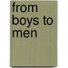 From Boys to Men door Ruth Ruth Mazo Karras