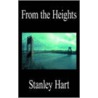 From The Heights by Stanley Hart