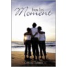 From This Moment by Crystal Turner