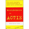 Werknemers in actie by S. van der Velden