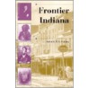 Frontier Indiana door Andrew R.L. Cayton