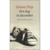Een dag in december door D. Thijs