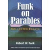 Funk on Parables door Robert W. Funk