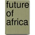 Future of Africa