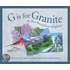 G Is for Granite