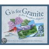 G Is for Granite door Marie Harris