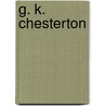 G. K. Chesterton by Julius West