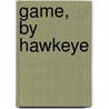 Game, by Hawkeye door Richard Hamilton