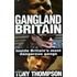 Gangland Britain