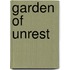 Garden of Unrest