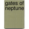 Gates of Neptune door Gilbert Morris