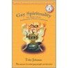 Gay Spirituality by Toby Johnson