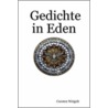 Gedichte In Eden door Carsten Weigelt