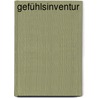 Gefühlsinventur by Dasa Szekely