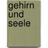Gehirn Und Seele