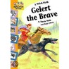 Gelert The Brave by Barrie Wade