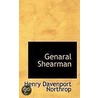 Genaral Shearman door Henry Davenport Northrop