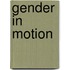 Gender in Motion