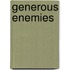 Generous Enemies