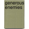Generous Enemies by Judith L. Van Buskirk