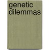 Genetic Dilemmas door Dena S. Davis