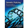 Genetic Policing door Robin Williams