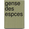 Gense Des Espces door Hyacinthe De Valroger