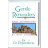 Gentle Reminders by Mitzi Chandler