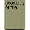 Geometry of Fire door Stephen Belber