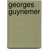 Georges Guynemer door Henry Bordeaux