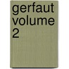 Gerfaut Volume 2 door Charles de Bernard